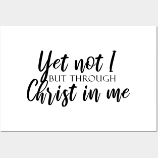 Christ in Me Posters and Art